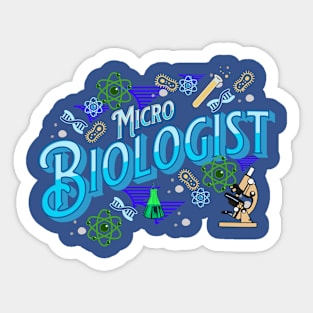 Micro Biologist Sticker